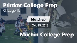 Matchup: Pritzker College Pre vs. Muchin College Prep 2016