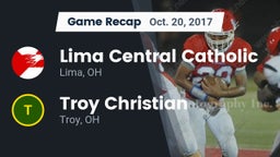 Recap: Lima Central Catholic  vs. Troy Christian  2017