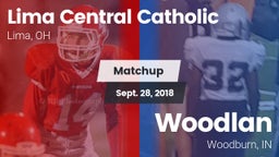 Matchup: Lima Central Catholi vs. Woodlan  2018