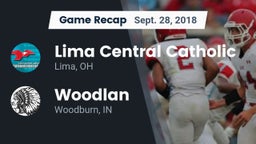 Recap: Lima Central Catholic  vs. Woodlan  2018