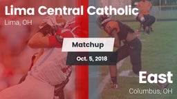 Matchup: Lima Central Catholi vs. East  2018