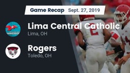 Recap: Lima Central Catholic  vs. Rogers  2019