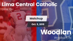 Matchup: Lima Central Catholi vs. Woodlan  2019