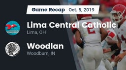 Recap: Lima Central Catholic  vs. Woodlan  2019