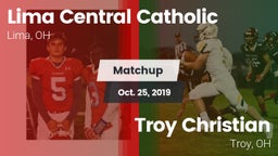 Matchup: Lima Central Catholi vs. Troy Christian  2019