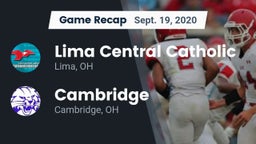 Recap: Lima Central Catholic  vs. Cambridge  2020