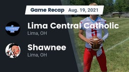 Recap: Lima Central Catholic  vs. Shawnee  2021