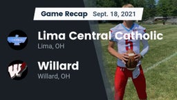 Recap: Lima Central Catholic  vs. Willard  2021