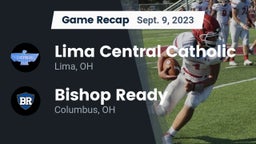 Recap: Lima Central Catholic  vs. Bishop Ready  2023