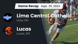 Recap: Lima Central Catholic  vs. Lucas  2023