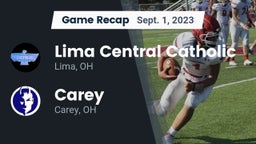 Recap: Lima Central Catholic  vs. Carey  2023