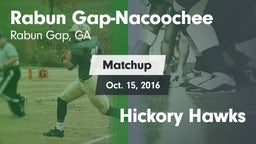 Matchup: Rabun Gap-Nacoochee vs. Hickory Hawks 2016