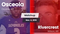 Matchup: Osceola vs. Rivercrest  2016