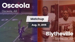 Matchup: Osceola vs. Blytheville  2018