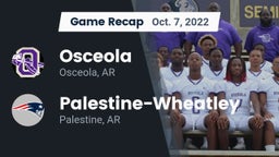 Recap: Osceola  vs. Palestine-Wheatley  2022