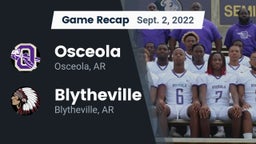 Recap: Osceola  vs. Blytheville  2022
