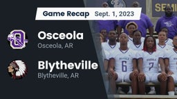 Recap: Osceola  vs. Blytheville  2023