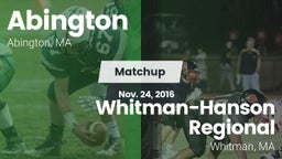 Matchup: Abington vs. Whitman-Hanson Regional  2016