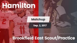 Matchup: Hamilton vs. Brookfield East Scout/Practice 2017
