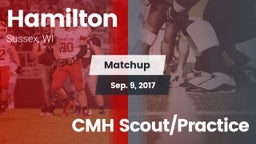 Matchup: Hamilton vs. CMH Scout/Practice 2017