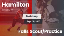 Matchup: Hamilton vs. Falls Scout/Practice 2017