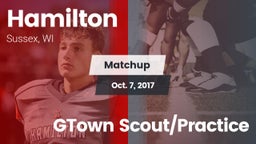 Matchup: Hamilton vs. GTown Scout/Practice 2017