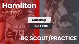 Matchup: Hamilton vs. BC SCOUT/PRACTICE 2018