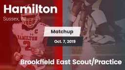 Matchup: Hamilton vs. Brookfield East Scout/Practice 2019