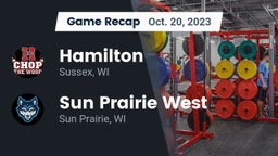 Recap: Hamilton  vs. Sun Prairie West  2023
