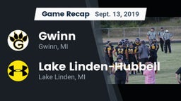 Recap: Gwinn  vs. Lake Linden-Hubbell 2019