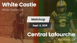 Matchup: White Castle vs. Central Lafourche  2019