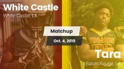 Matchup: White Castle vs. Tara  2019
