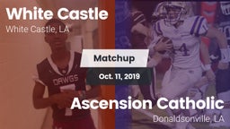 Matchup: White Castle vs. Ascension Catholic  2019