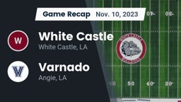 Recap: White Castle  vs. Varnado  2023