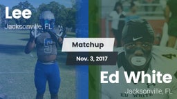 Matchup: Lee vs. Ed White  2017