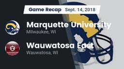 Recap: Marquette University  vs. Wauwatosa East  2018