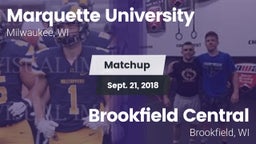 Matchup: Marquette University vs. Brookfield Central  2018