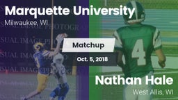 Matchup: Marquette University vs. Nathan Hale  2018