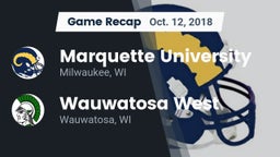 Recap: Marquette University  vs. Wauwatosa West  2018