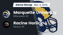 Recap: Marquette University  vs. Racine Horlick 2018