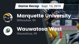 Recap: Marquette University  vs. Wauwatosa West  2019
