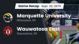 Recap: Marquette University  vs. Wauwatosa East  2019