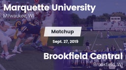 Matchup: Marquette University vs. Brookfield Central  2019