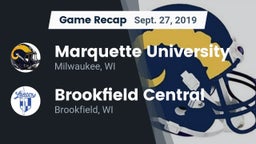 Recap: Marquette University  vs. Brookfield Central  2019