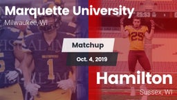 Matchup: Marquette University vs. Hamilton  2019