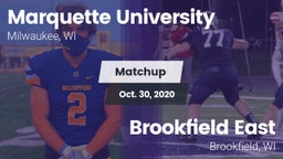 Matchup: Marquette University vs. Brookfield East  2020