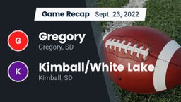 Recap: Gregory  vs. Kimball/White Lake  2022