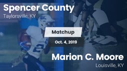 Matchup: Spencer County vs. Marion C. Moore  2019