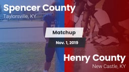Matchup: Spencer County vs. Henry County  2019