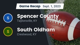 Recap: Spencer County  vs. South Oldham  2023